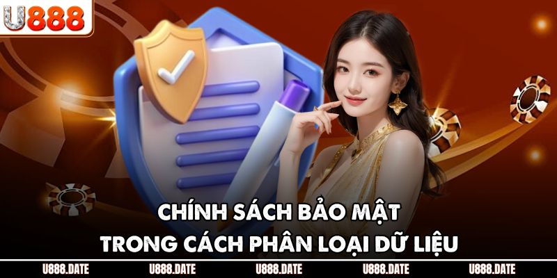 Chính sách bảo mật trong cách phân loại dữ liệu